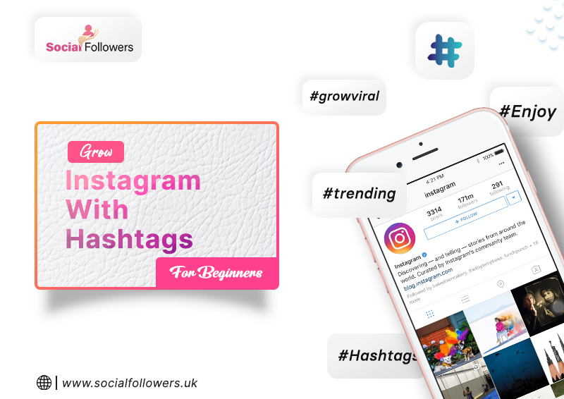 How to Grow on Instagram with Hashtags for Beginners