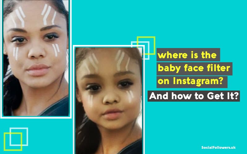 how to find baby face filter on instagram