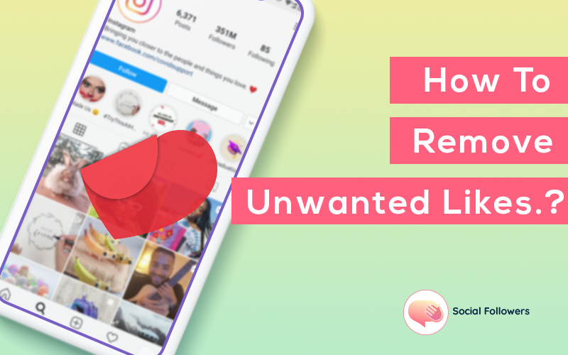 remove unwanted likes on instagram