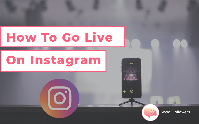 How to Go Live on Instagram UK