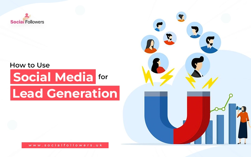 a guide for social media lead generation