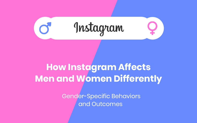 Different affects of instagram on men and women