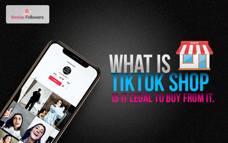 what is tiktok shop, is it safe to buy from it