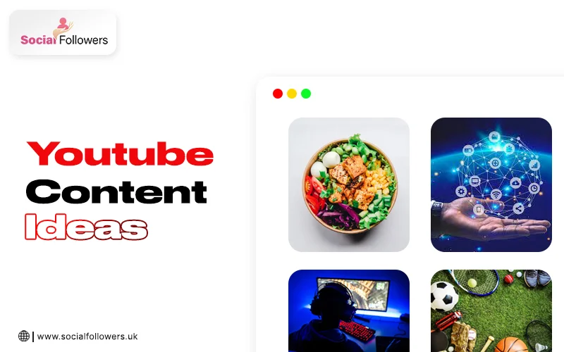 YouTube content Ideas |  Socialfollowers.uk